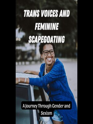 cover image of Trans Voices and Feminine Scapegoating